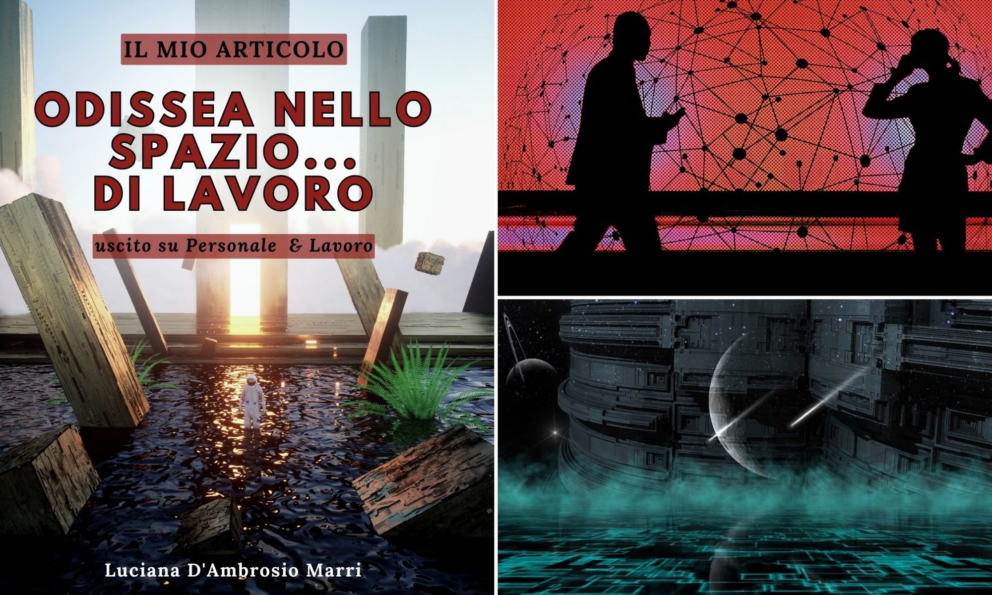 articolo su oersonale e lavoro odissea nello spazio di lavoro scritto da luciana d'ambrosio marri sociologa del lavoro
