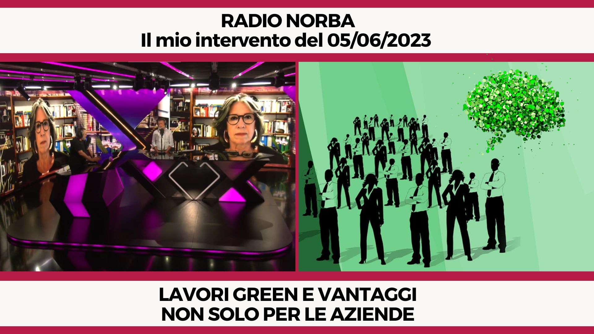 il lavoro green porta vantaggi non solo alle aziende - ne parliamo con luciana d'ambrosio marri a radio norba