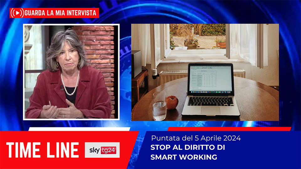 STOP AL DIRITTO DI SMART WORKING - La mia intervista su SKY TG 24 TIME LINE - 5 Aprile 2024