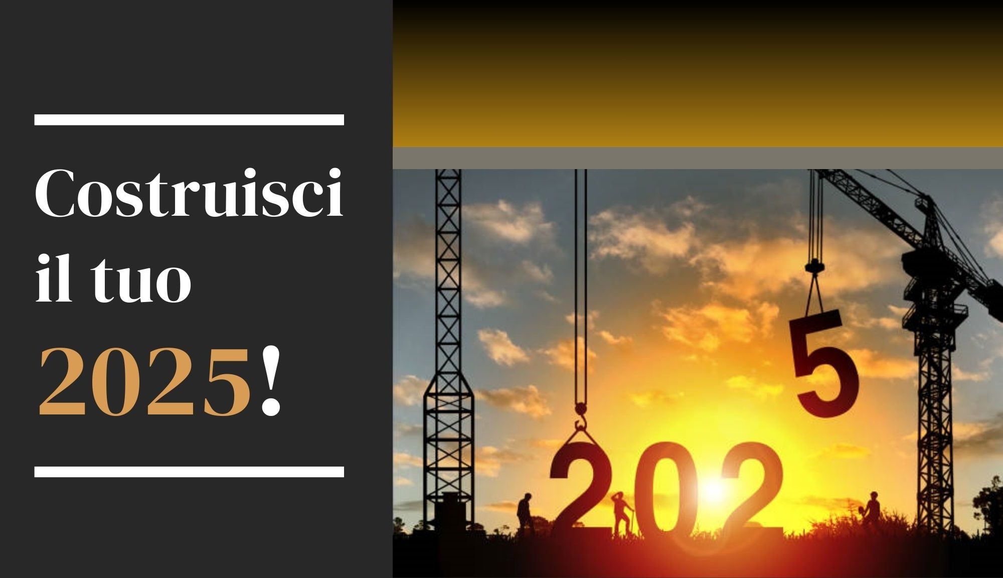costruisci il tuo 2025